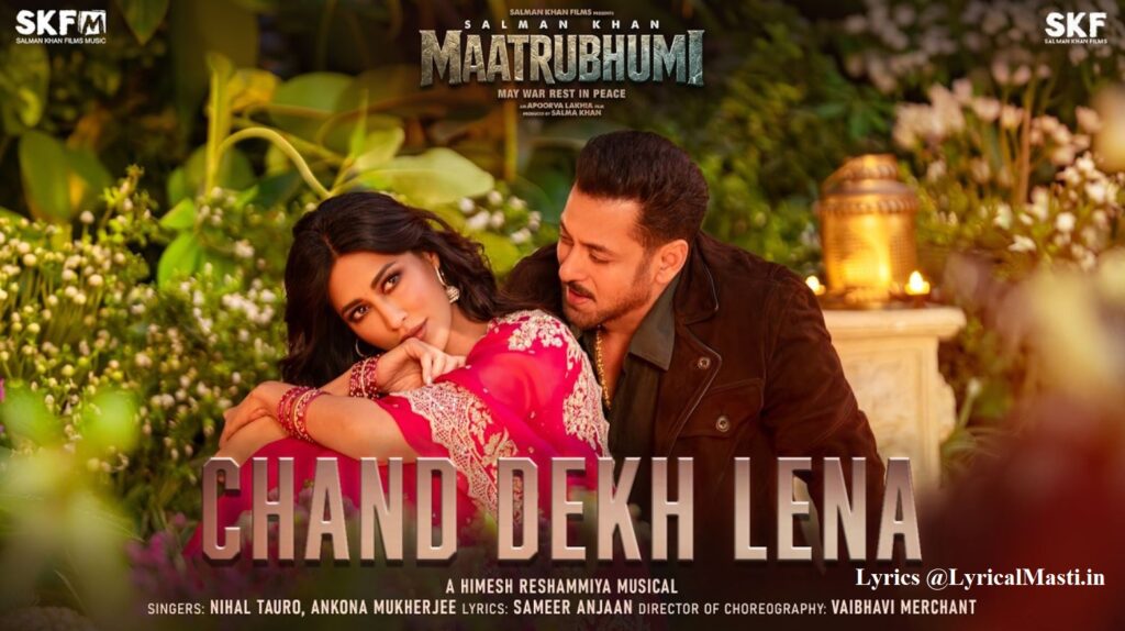 चाँद देख लेना Chand Dekh Lena Lyrics – Nihal & Ankona