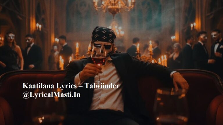 Kaatilana Lyrics – Talwiinder